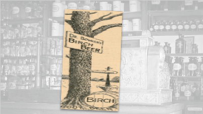 Dr. Bowker's Birch Beer Vintage Ad