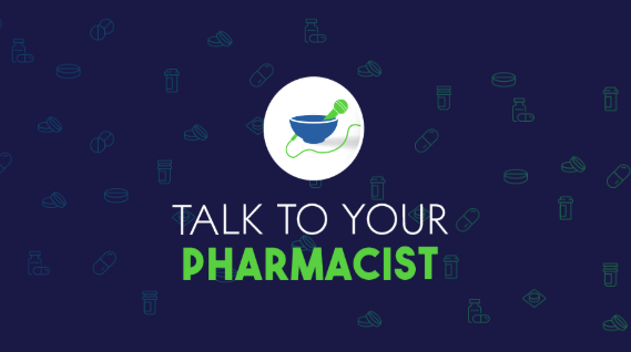 Talk To Your Pharmacist